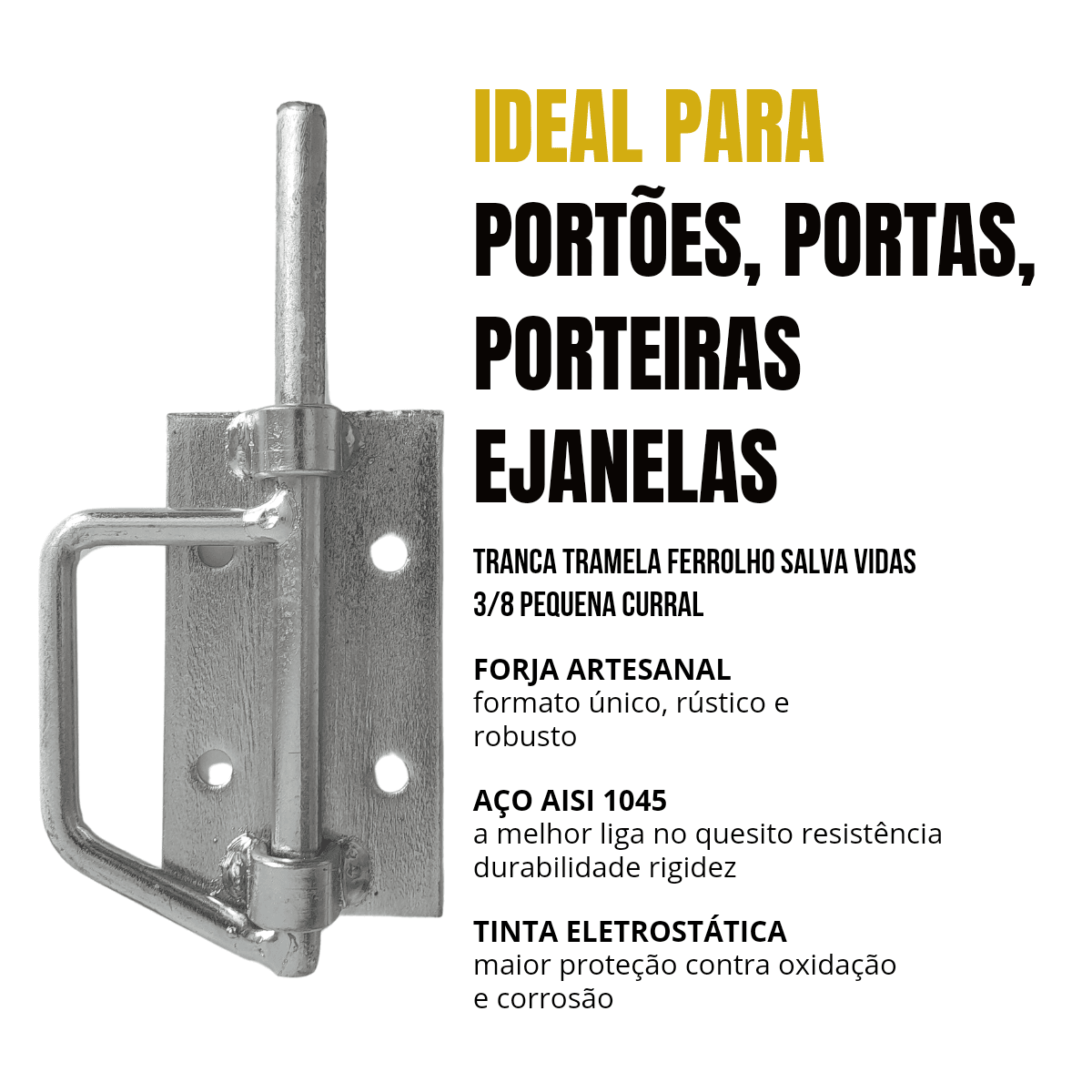 Tranca Tramela Ferrolho Salva Vidas 3/8 Pequena Curral