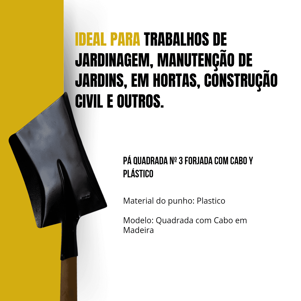Pá Quadrada Nº 3 Forjada Com Cabo Madeira Punho Y Plástico