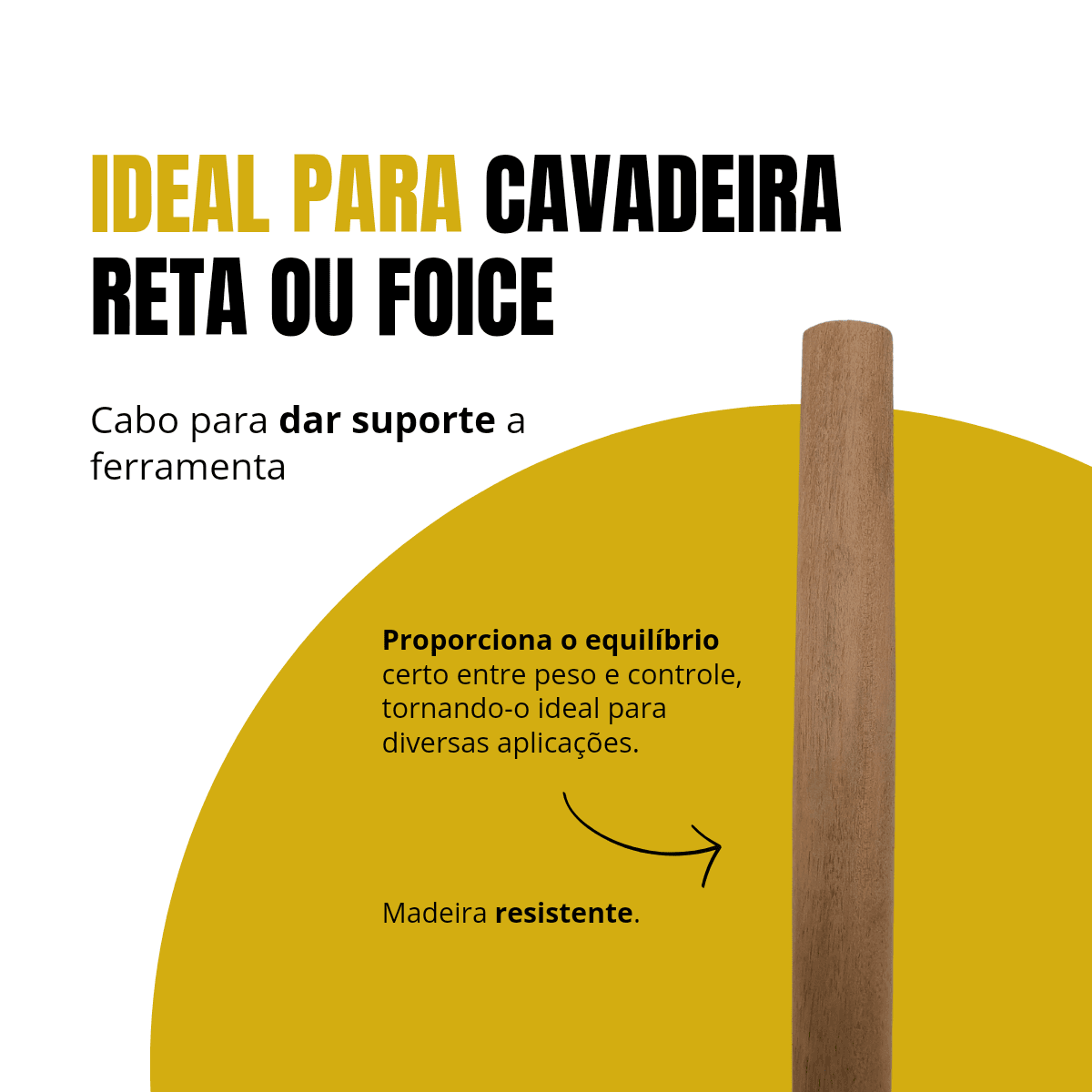 Cabo para Cavadeira Reta ou Foice