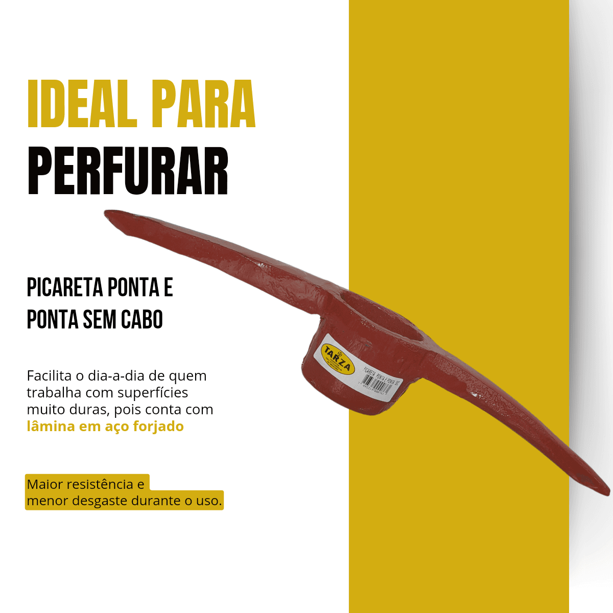 Picareta Ponta e Ponta Sem Cabo TARZA