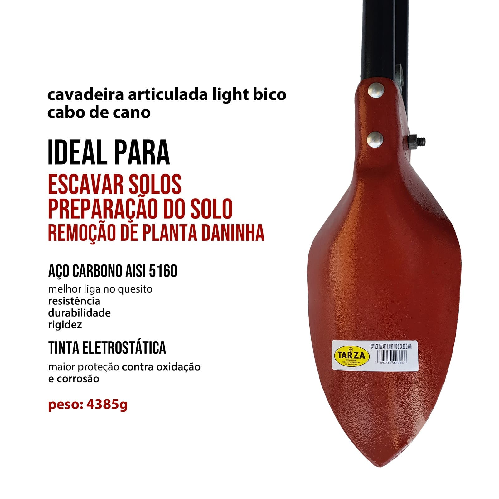 Cavadeira Articulada Light Bico Cabo de Cano
