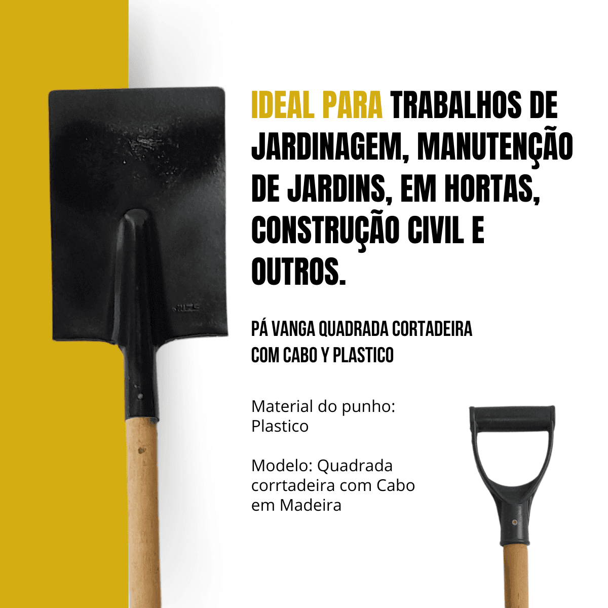 Pá Vanga Quadrada Cortadeira Com Cabo Madeira Y Plastico