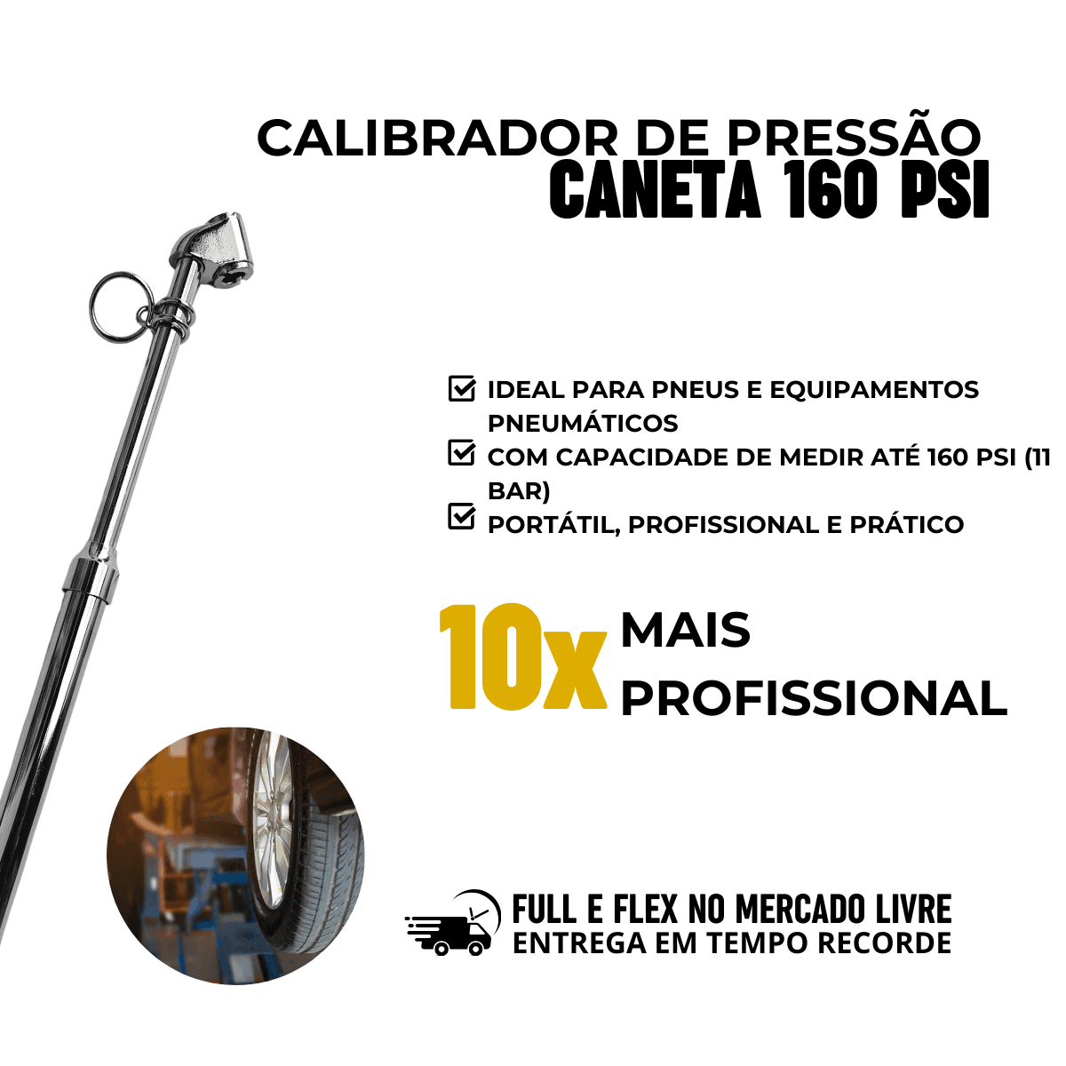 Calibrador Manual de Pressão de Pneu Tipo Caneta 160 PSI