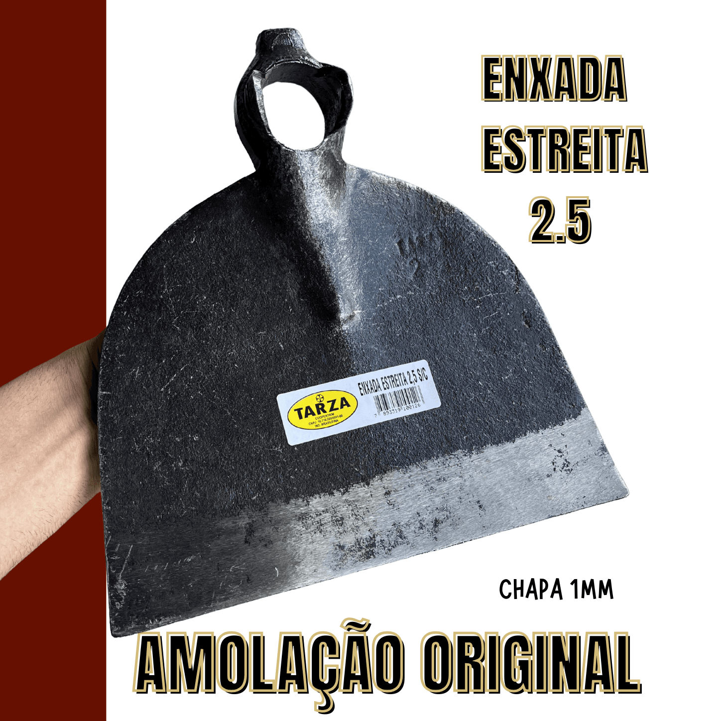 Enxada Estreita Amolada Forjada 2.5 Sem Cabo TARZA