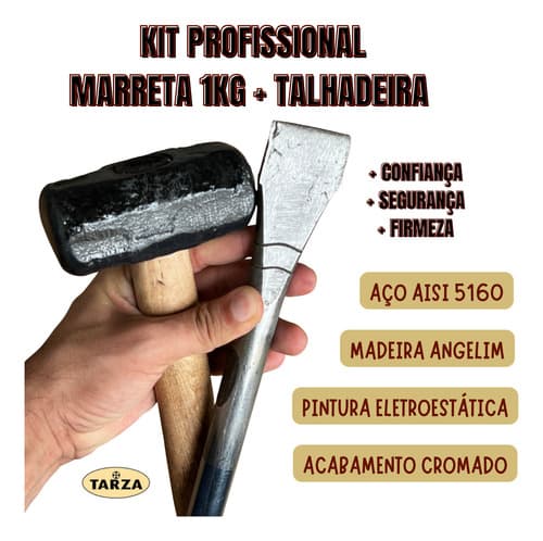 Marreta 1kg Com Cabo + Talhadeira Cromada 10  Tarza